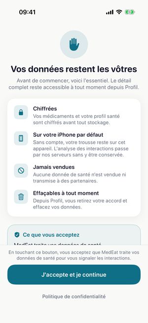 Consentement : « Vos données restent les vôtres » — chiffrées, sur votre iPhone par défaut, jamais vendues, effaçables à tout moment